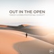 Out in the Open feat Scarlett Single