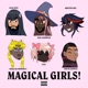 MAGICAL GIRLS feat PE O PETE Breeton Boi Diggz Da Prophecy Mir Blackwell Ciyo Single