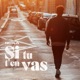 Si tu t en vas Single