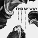 Find My Way feat Whatuprg Byron Juane Single