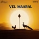 Vel Maaral From Ghibran s Spiritual Series EP