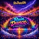 Rain Dance feat TheRealllUKiing S A Single