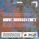 Drive Johnson edit Single