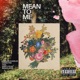 Mean to Me feat Ceenote Kent Lucas Cigz Manolakes Single