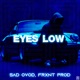 Eyes Low Single