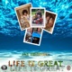 Life Is Great Single