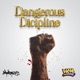 Dangerous Dicipline Single