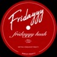fridayyy hush Single
