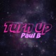 Turn Up Single