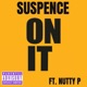 On it feat Nutty P Single