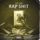Rap Shit Single