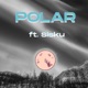 Polar feat Sisku Single