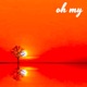Oh My feat Grip Single