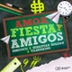 Amor Fiesta Y Amigos Single