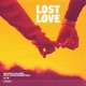 Lost Love feat Conor Robertson Single