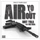 AIR YO ASS OUT feat Veli Sosa Single