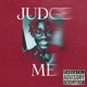 Judge Me Single