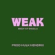 WEAK feat hozilla Single