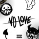 No Love Single