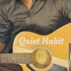 Quiet Habit Single