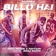 Billo Hai feat Manj Musik Raftaar Single