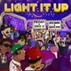 Light It Up feat Derek King Kyle Banks Single