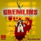 Gremlins feat Uptown Sepsis Single