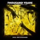 Thousand Years Single