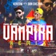 Vampira Remix feat Don Chezina Single