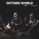 Outside World Single