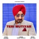 Teri Mutiyar Single