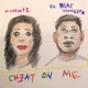 Cheat On Me feat Blac Youngsta Single