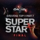 Superstar K6 TOP11 Pt 7 FINAL Single