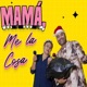 Mamá Me La Cosa Single