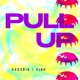 Pull Up feat V1NO Single
