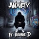 Anxiety feat Beanie D Single