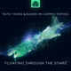 Floating Trough the Stars feat Carmen Nophra Single