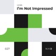 I m Not Impressed Single
