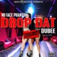 Drop Dat feat Dubee Single