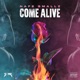 Come Alive Single