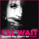 I ll Wait Makeup and Vanity Set Remix Single