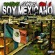 Soy Mexicano Single