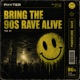 Bring the 90 S Rave Alive Single