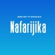 Nafarijika feat Makolele Single
