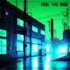 Feel the Vibe Single