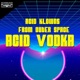 Acid Vodka EP
