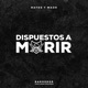 Dispuestos a morir Single