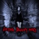 Dating Bloody Mary feat ghøstbøy Single
