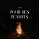 Pour Des Peanuts Single