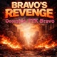 Bravo s Revenge feat occXpied Single